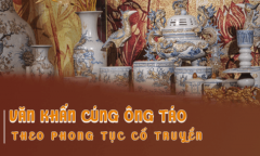 Văn khấn cúng ông Táo đầy đủ và cách chuẩn bị cho nghi lễ thờ cúng