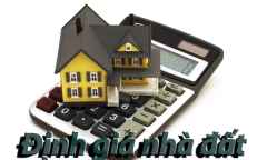 Những phương pháp định giá nhà đất hiệu quả và chính xác